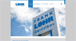 Desktop Screenshot of loehr-geruestbau.de